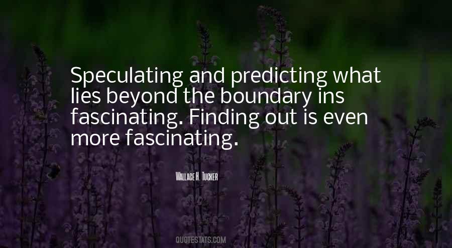 Speculating And Predicting Quotes #599064