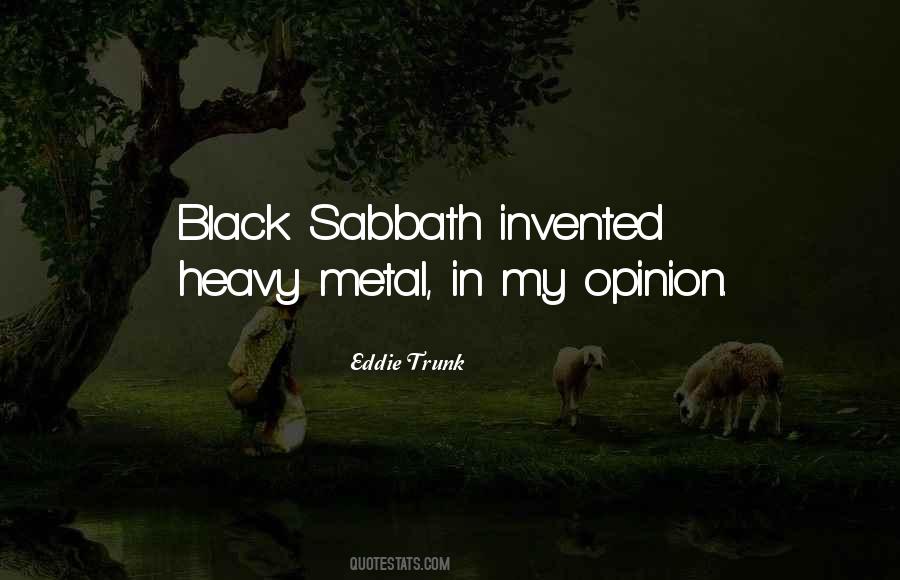 Quotes About Heavy Metal #1384839