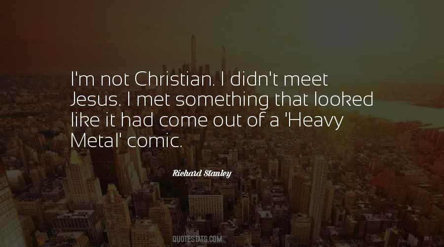 Quotes About Heavy Metal #1515055