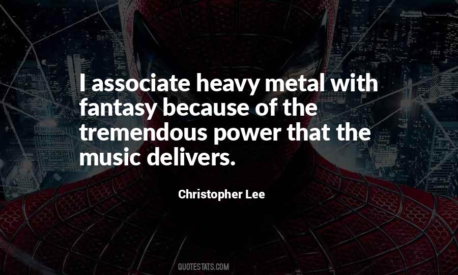 Quotes About Heavy Metal #1555839