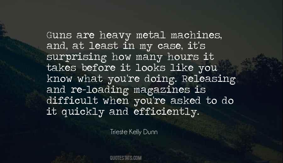 Quotes About Heavy Metal #218345