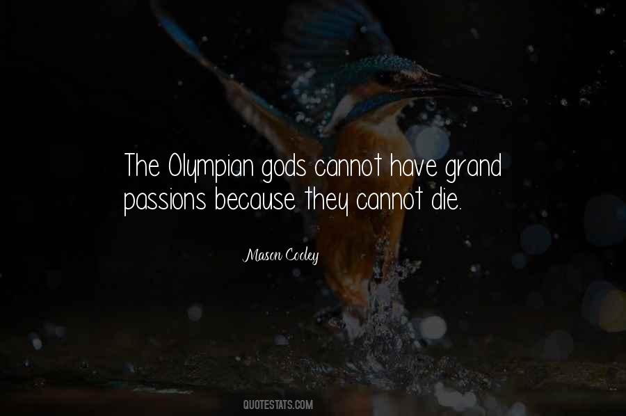 Quotes About Olympian Gods #604220