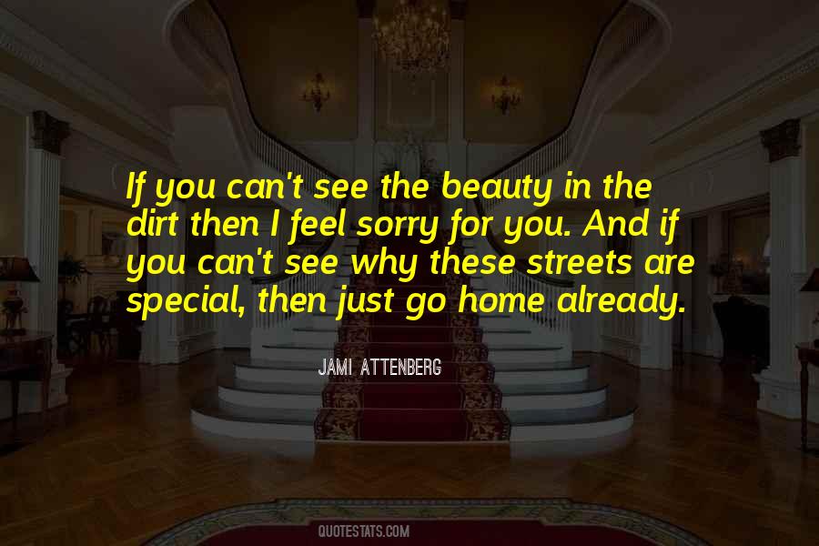 Beauty Of All I Can Feel And See Quotes #116768