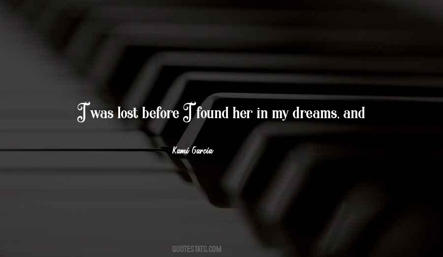 Quotes About I Found Her #846977