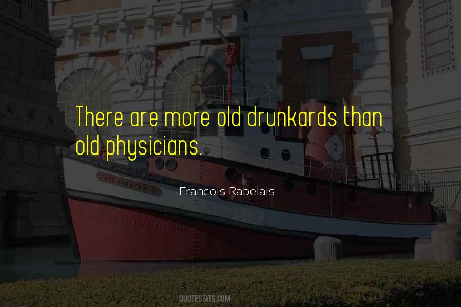 Quotes About Drunkards #1683932