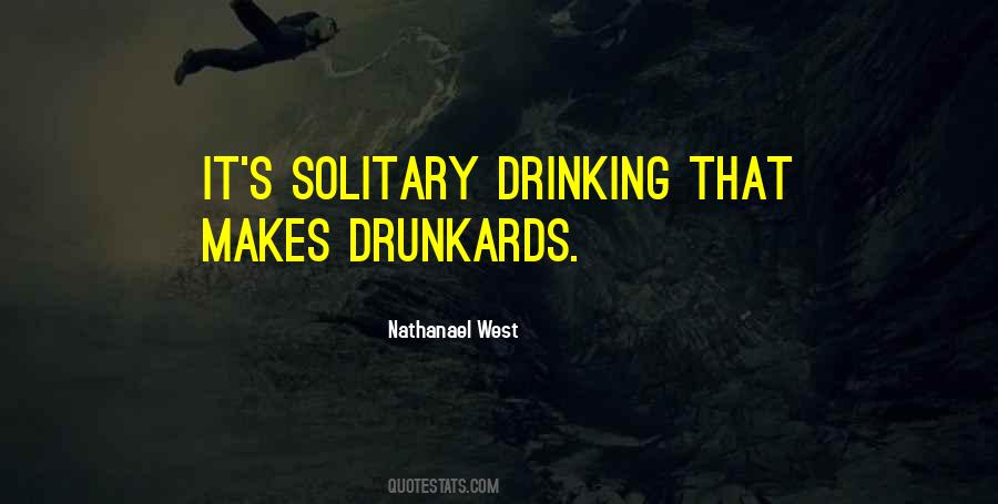 Quotes About Drunkards #1705350