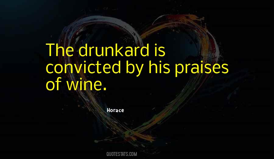 Quotes About Drunkards #812232