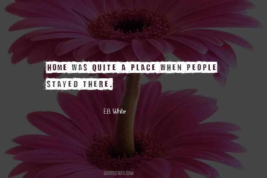 Quotes About Home Place #94756