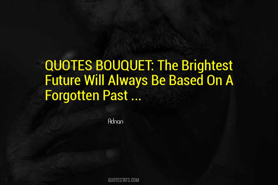 Quotes About Bouquets #287755