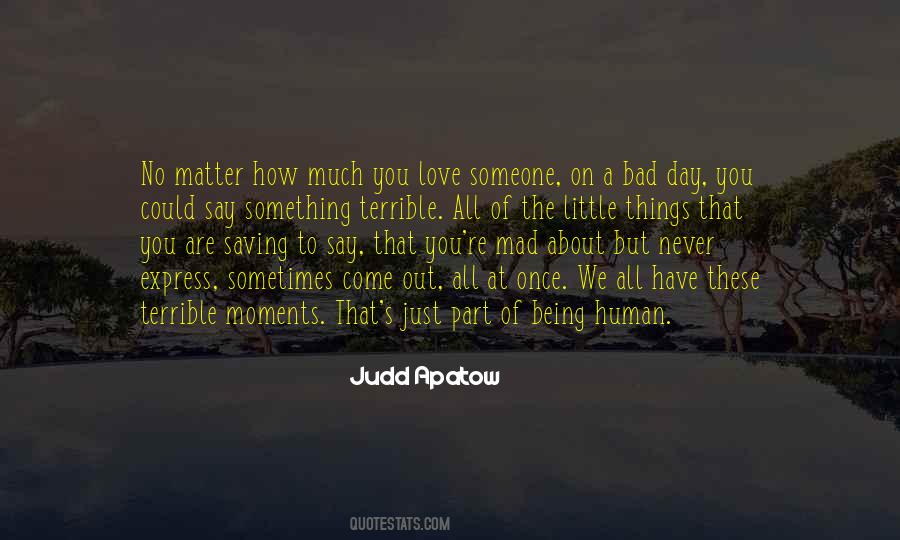 Quotes About How Much You Love Someone #1435500