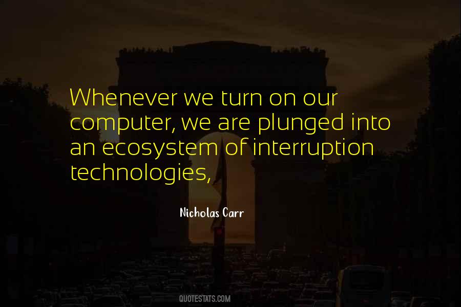 Quotes About Our Ecosystem #1020691