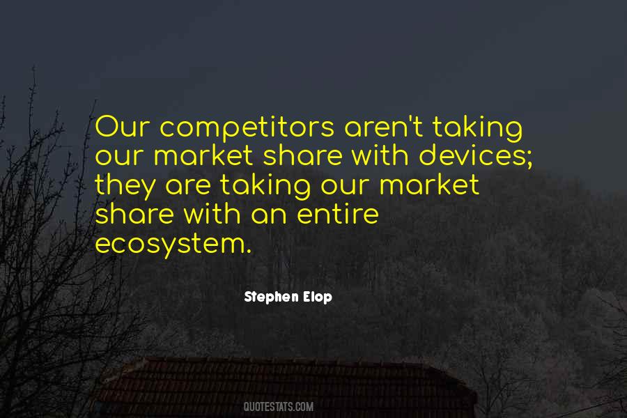 Quotes About Our Ecosystem #23473