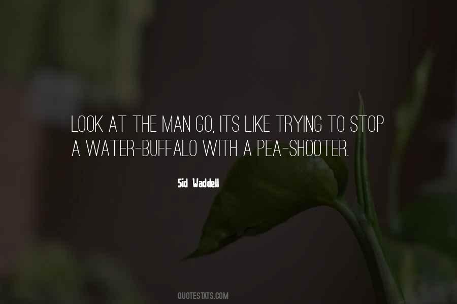 Quotes About Water Buffalo #1872012