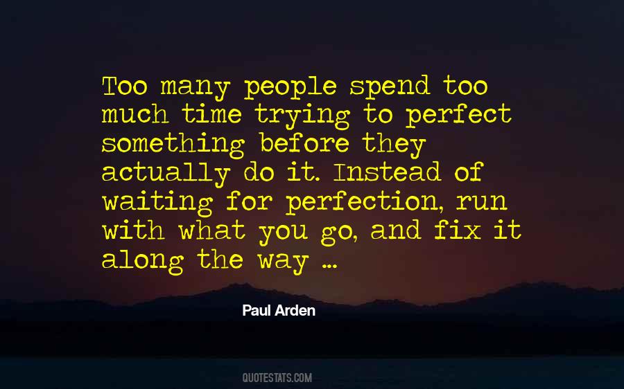 Quotes About The Perfect Life #155037