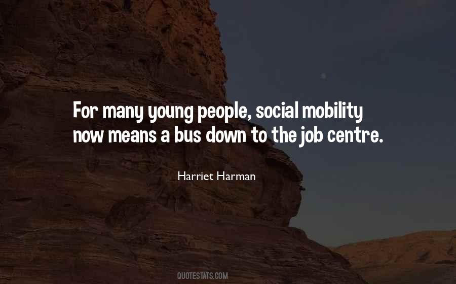 Quotes About Mobility #25425