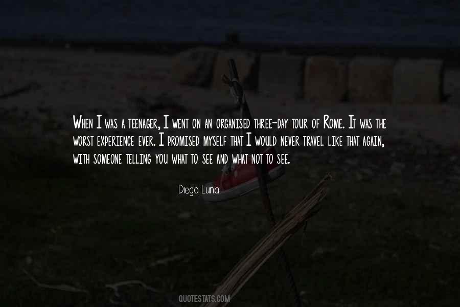 Quotes About The Worst Day Ever #1260374