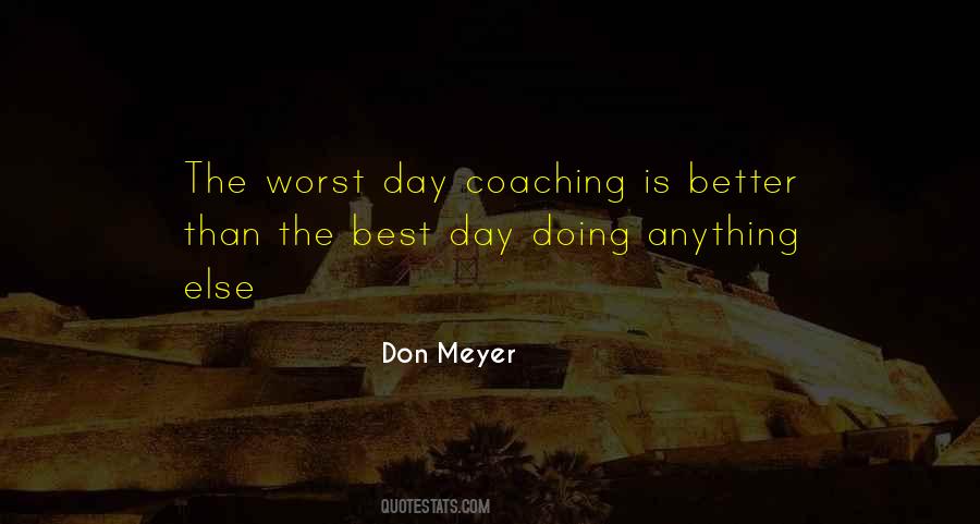 Quotes About The Worst Day Ever #128797