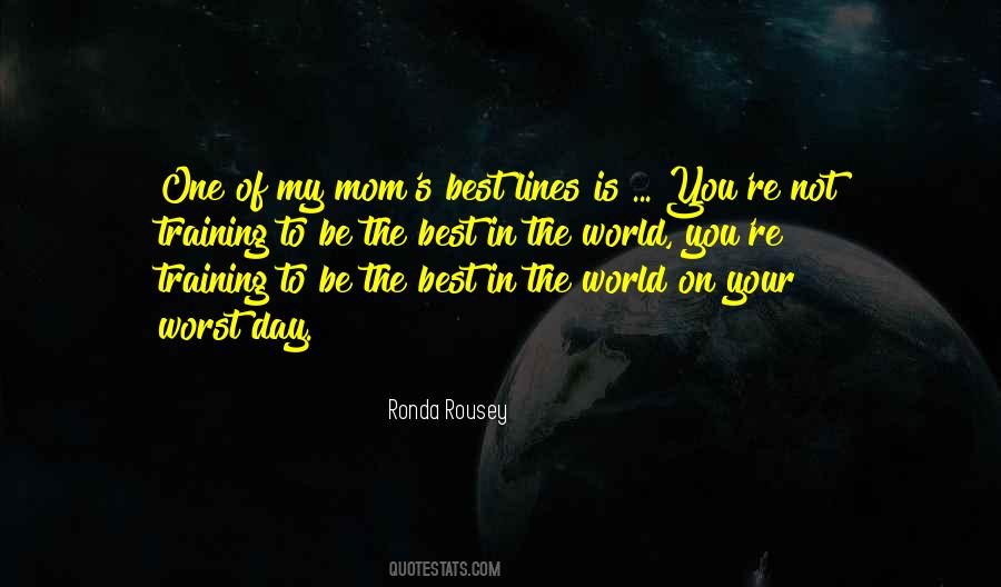 Quotes About The Worst Day Ever #185255