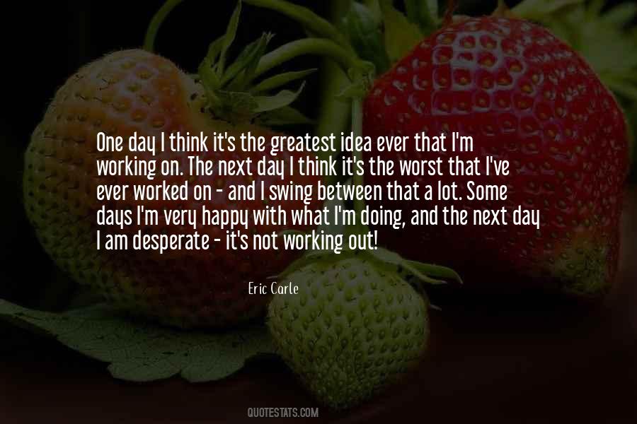 Quotes About The Worst Day Ever #287662