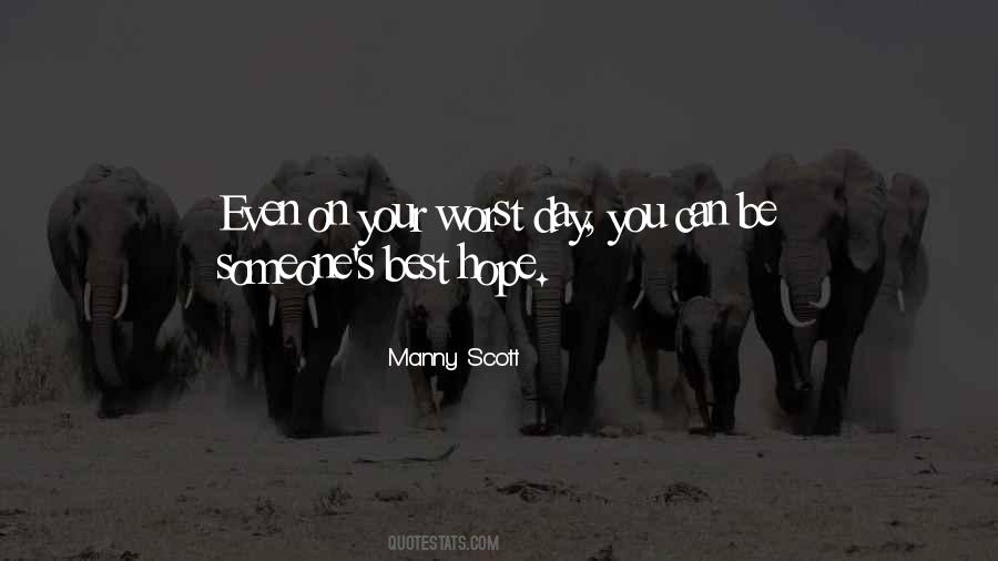 Quotes About The Worst Day Ever #315924