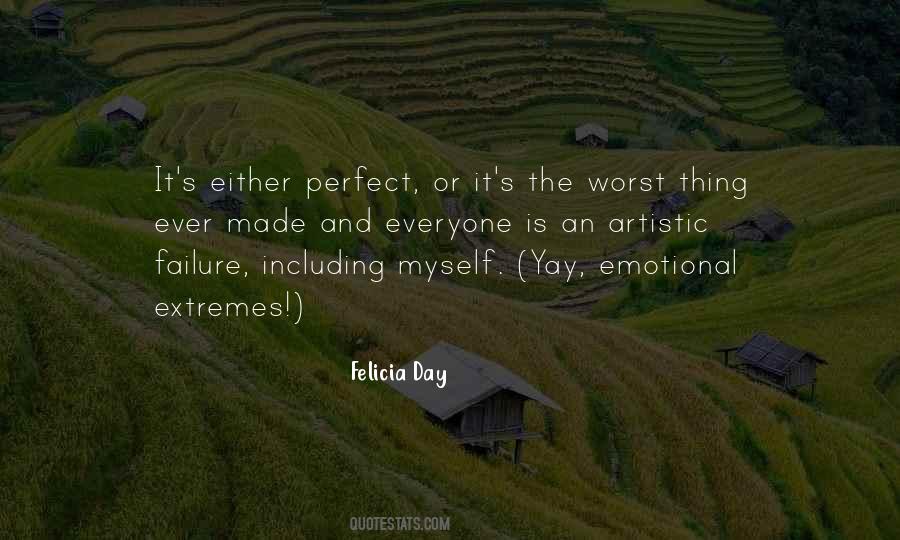Quotes About The Worst Day Ever #350576