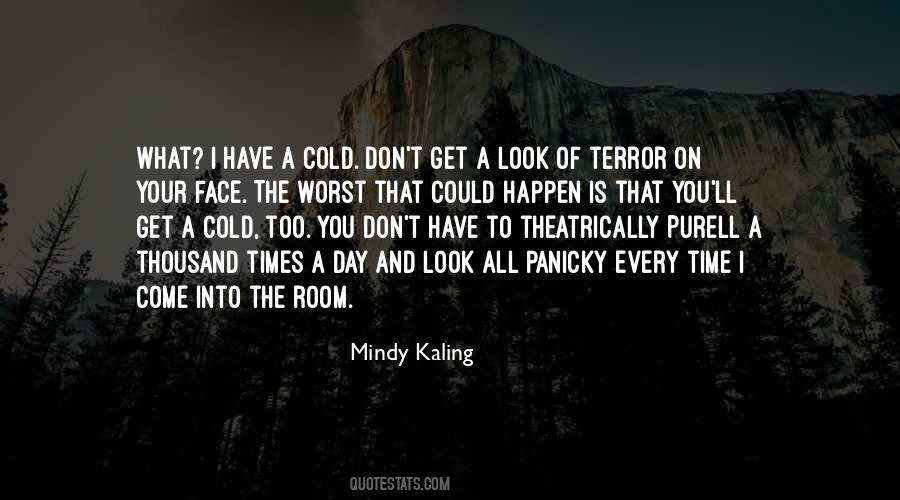 Quotes About The Worst Day Ever #369566