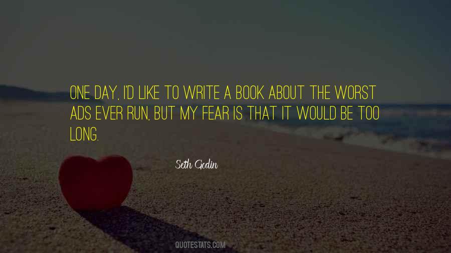 Quotes About The Worst Day Ever #757007