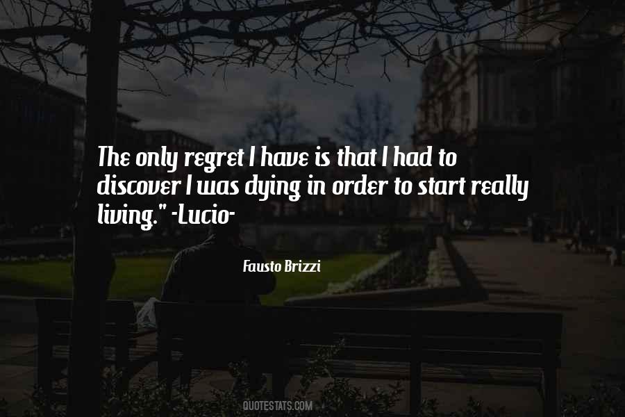 Quotes About Living With Regret #1577411