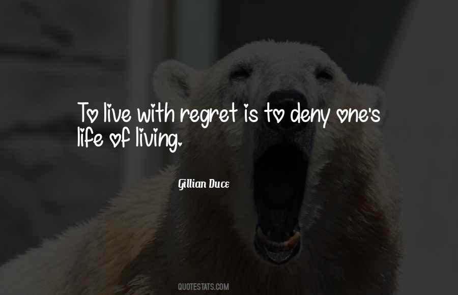 Quotes About Living With Regret #1839639