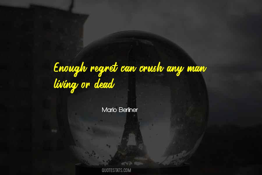 Quotes About Living With Regret #898430