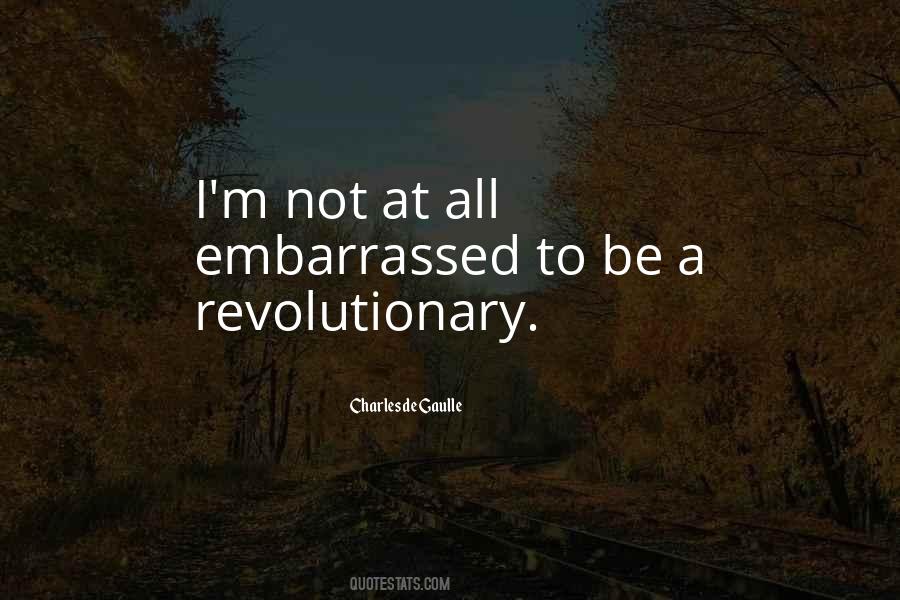 Quotes About Revolutionary Politics #515022
