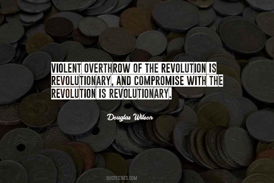 Quotes About Revolutionary Politics #690570