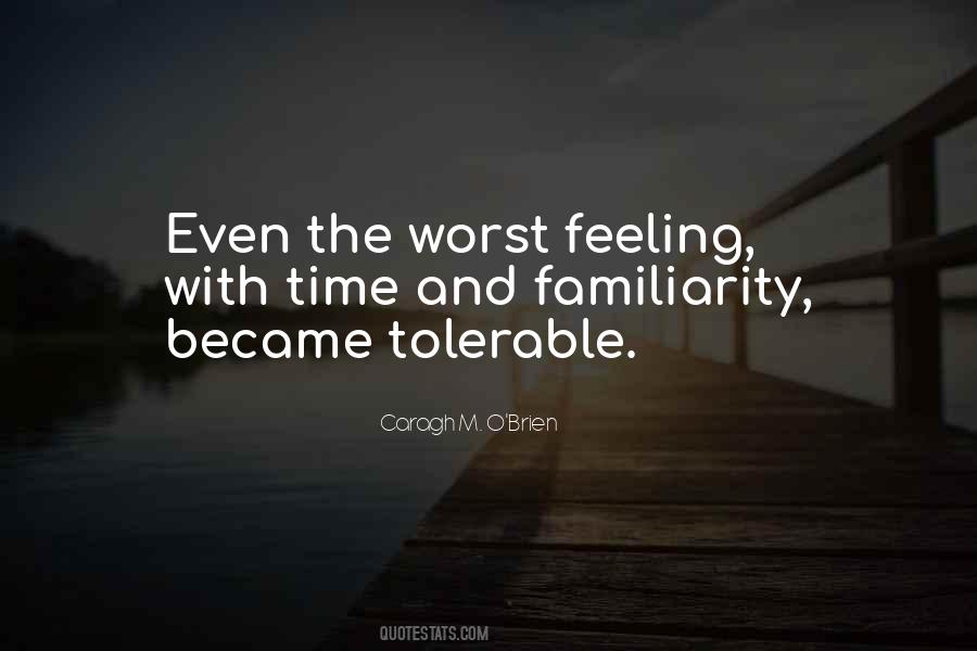 Quotes About Worst Feeling #1181998
