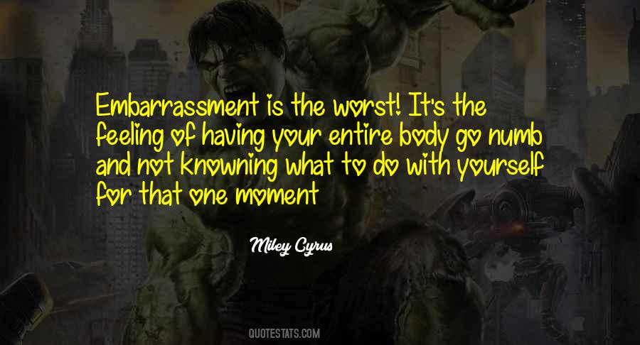 Quotes About Worst Feeling #1208011
