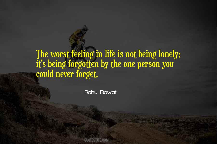 Quotes About Worst Feeling #1388521