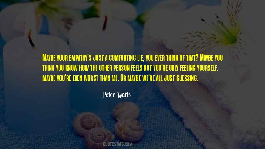 Quotes About Worst Feeling #153613