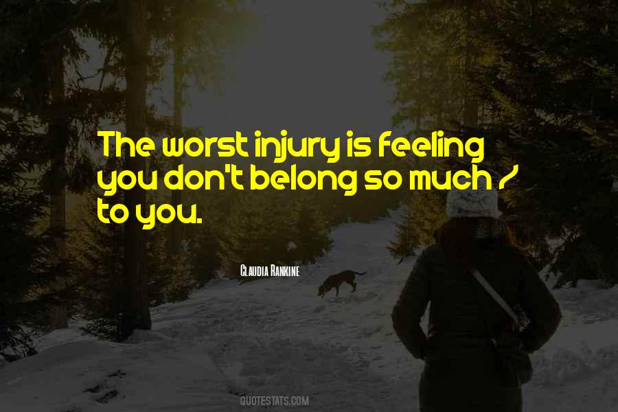 Quotes About Worst Feeling #1769571