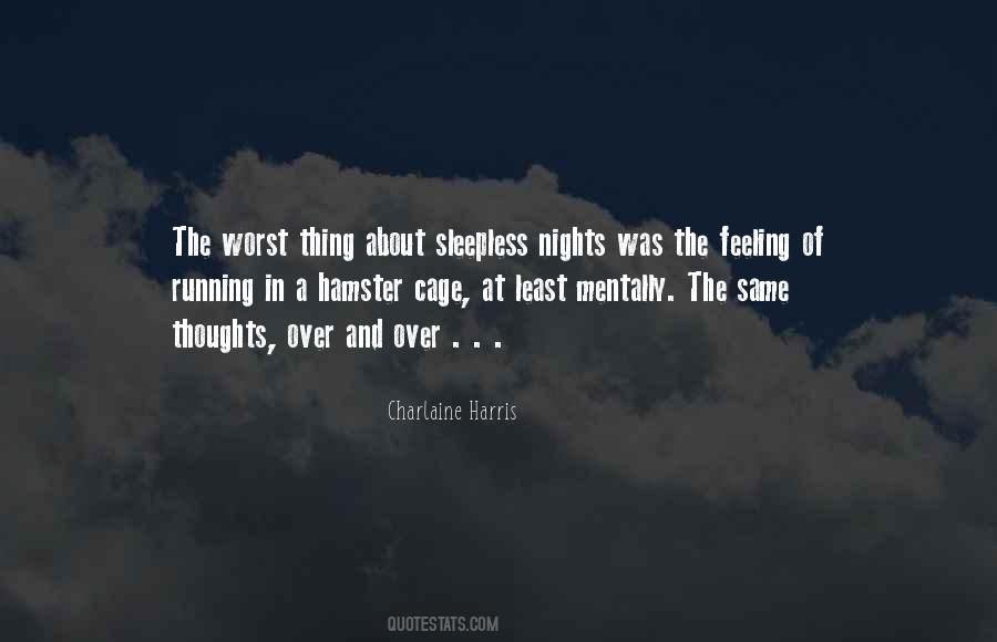 Quotes About Worst Feeling #1853498