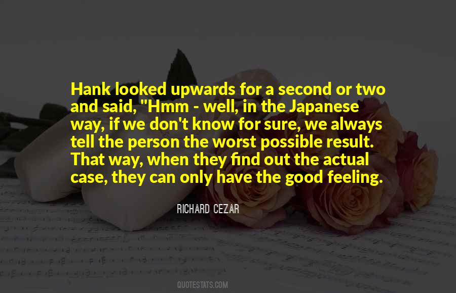 Quotes About Worst Feeling #725827