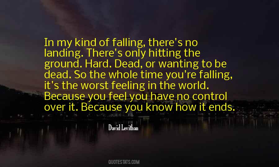 Quotes About Worst Feeling #889117