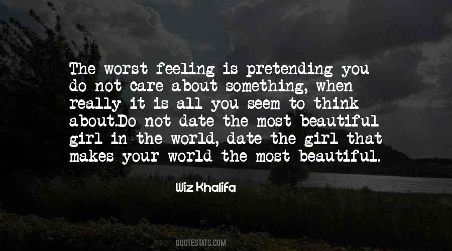 Quotes About Worst Feeling #920964