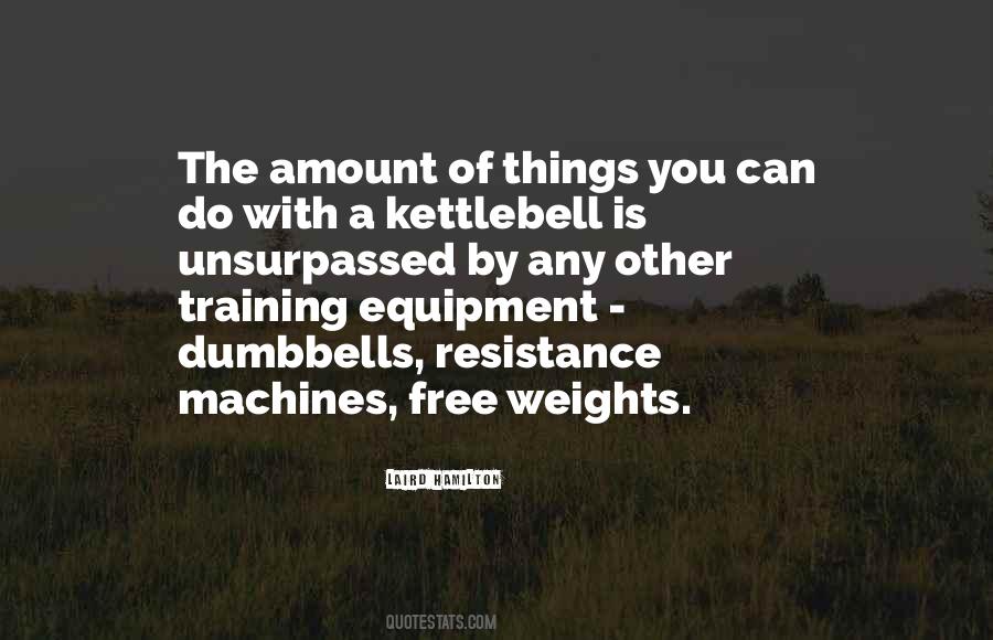 Quotes About Dumbbells #179145