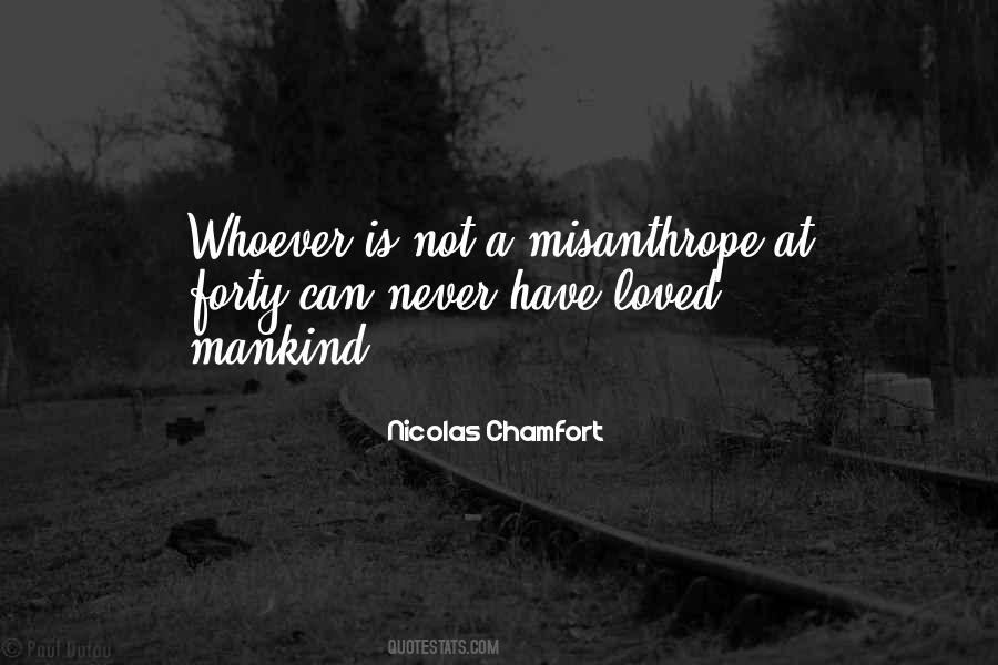 Quotes About Misanthropy #560281