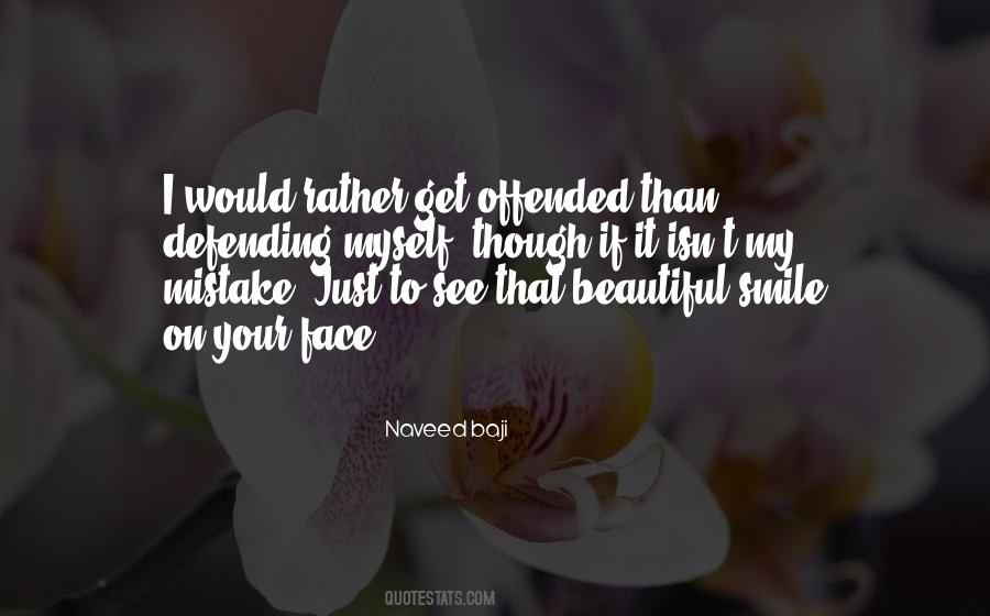 Quotes About My Beautiful Face #1115350