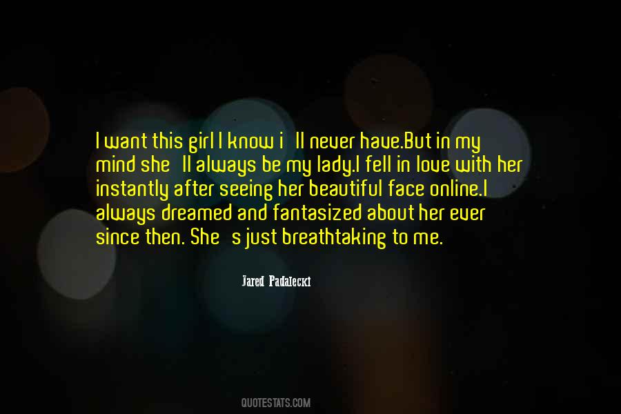 Quotes About My Beautiful Face #245721