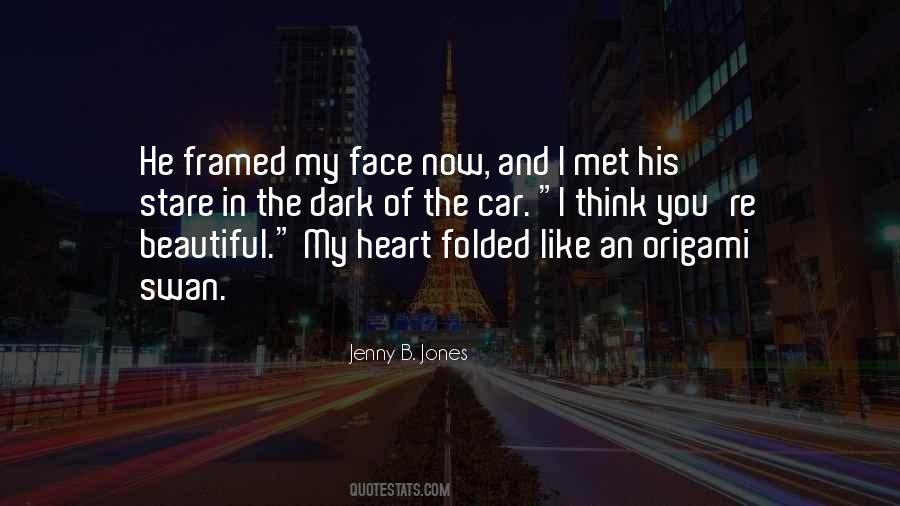 Quotes About My Beautiful Face #524698