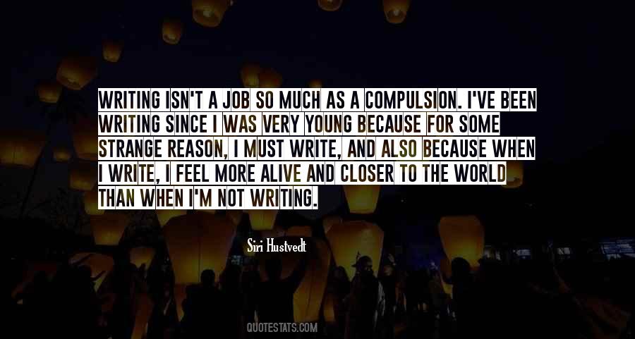 Reason For Writing Quotes #112236