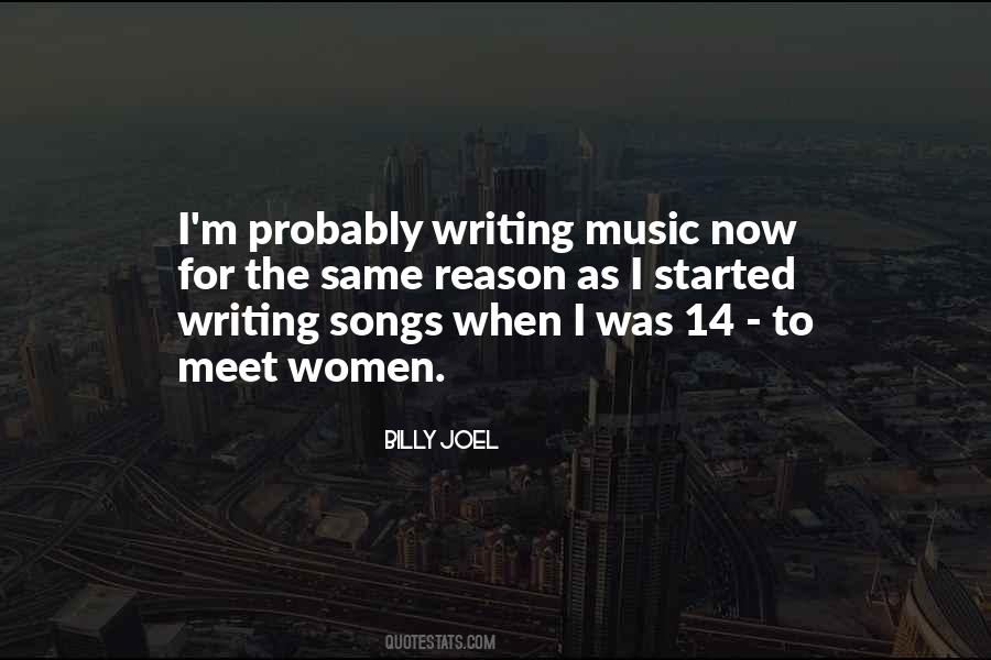 Reason For Writing Quotes #1146304
