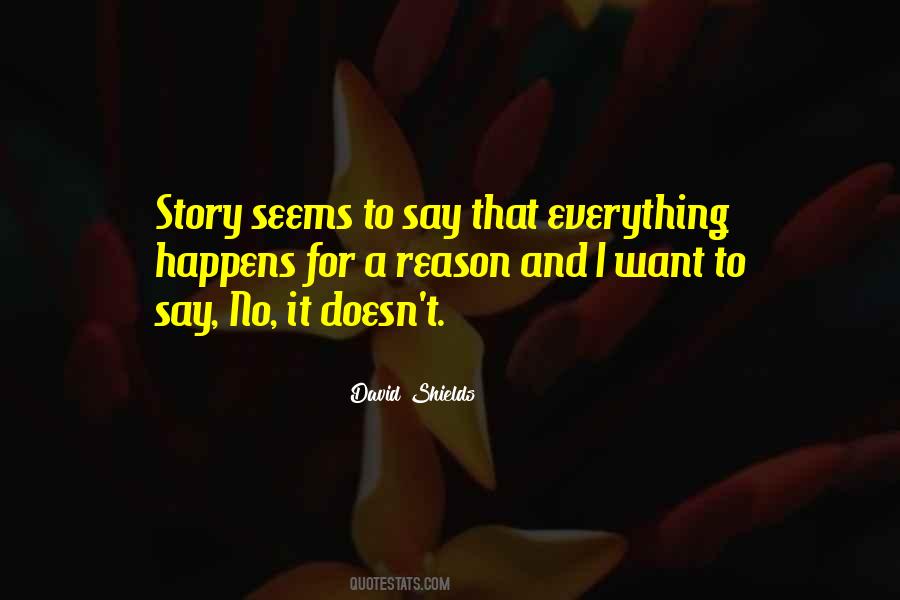 Reason For Writing Quotes #1460935