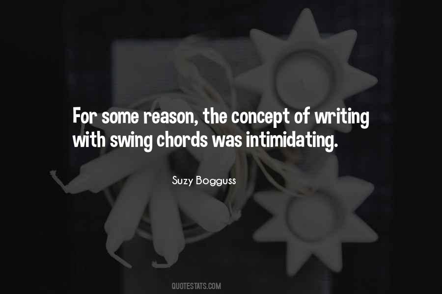 Reason For Writing Quotes #1509216